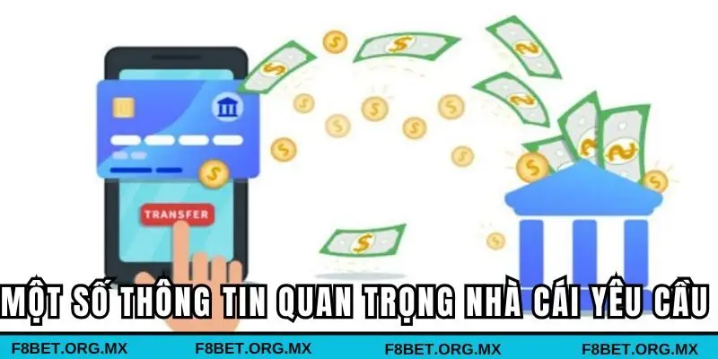 Nhập một số thông tin quan trọng nhà cái yêu cầu 